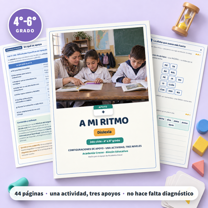 A Mi Ritmo · Dislexia · 4° a 6° grado | Aprendizaje diverso