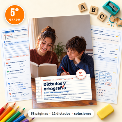 Dictados y ortografía · 5° grado | Prácticas del Lenguaje