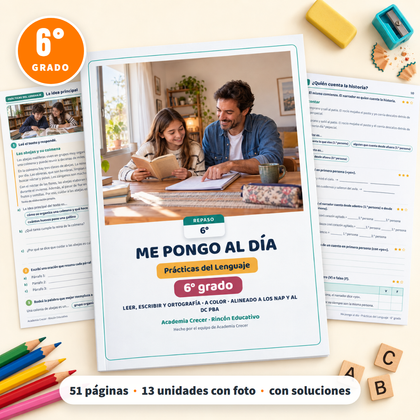 Me pongo al día · 6° grado | Prácticas del Lenguaje
